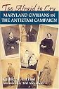 Too Afraid to Cry: Maryland Civilians in the Antietam Campaign