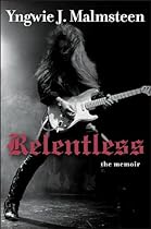 Relentless: The Memoir Relentless: The Memoir