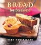 Bread for Breakfast