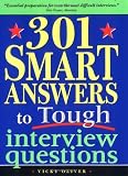 301 Smart Answers to Tough Interview Questions (Paperback)