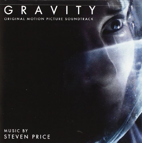 Steven Price - Gravity: Original Motion Picture Soundtrack - Zortam Music