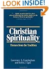 Christian Spirituality: Themes from the Tradition