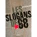 Les slogans de 68