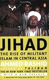 Jihad: The Rise of Militant Islam in Central Asia