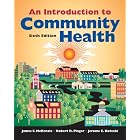 Introduction to Community Health by James F. McKenzie, Robert R. Pinger, and Jerome E. Kotecki