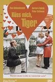 K�ss mich, Tiger mit Uwe Ochsenknecht - Uwe Ochsenknecht; Babara Rudnick; Peter Sattmann; Dominique Hornitz