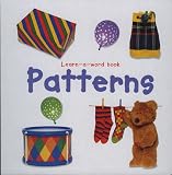 Patterns (Learn-a-word Picture Board Books)