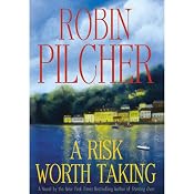 A Risk Worth Taking | [Robin Pilcher]