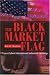 The Black Market Flag: A novel about international industrial espionage