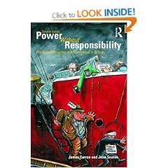 Power without Responsibility: Press, Broadcasting and the Internet in Britain