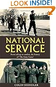 National Service: From Aldershot to Aden: tales from the conscripts, 1946-62