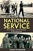 National Service: From Aldershot to Aden: tales from the conscripts, 1946-62