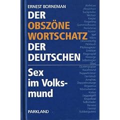 Der obsz�ne Wortschatz der Deutschen.