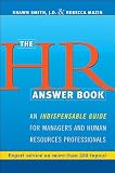 by Shawn Smith JD,by Rebecca Mazin HR Answer Book, The: An Indispensable Guide for Managers and Human Resources Professionals(text only)1st (First) edition[Hardcover]2004