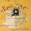 Spilling Open: The Art of Becoming Yourself