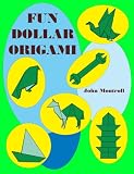 Fun Dollar Origami