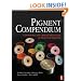 Pigment Compendium: A Dictionary and Optical Microscopy of Historic Pigments