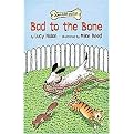 Bad to the Bone (DOWN GIRL AND SIT) (Reinforced Hardcover)