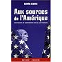 Aux sources de l'Am�rique : Les enfants de Washing&hellip de Corine Lesnes