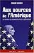 Aux sources de l'Amerique