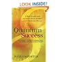 Quantum Success: 8 Key Catalysts to Shift Your Energy Into Dynamic Focus