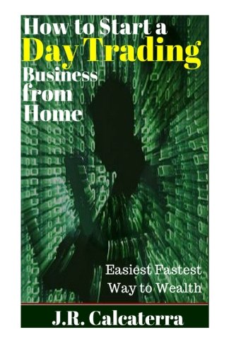 how to tart a day trading business from home