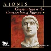 Constantine and the Conversion of Europe | [Arnold Jones]