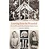 Learning from the Wounded: The Civil War and the Rise of American Medical Science (Civil War America)