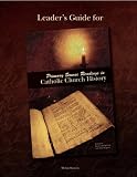 Primary Source Readings in Catholic Church History