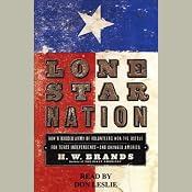 Lone Star Nation | [H.W. Brands]