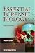 Essential Forensic Biology