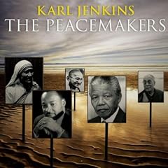 The Peacemakers: Anthem: Peace, triumphant peace (Barratt, Anne Frank, St. Seraphim of Sarov)