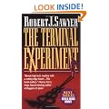 The terminal experiment