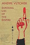 Exposing Lies of the Empire