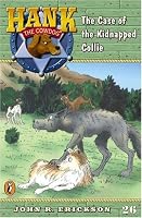 Hank the Cowdog 26: The Case of the Kidnapped Collie (Hank the Cowdog)