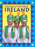Ireland (Festivals of the World)