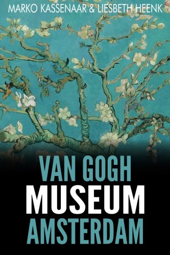 Van Gogh Museum Amsterdam: Highlights of the Collection