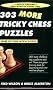 303 More Tricky Chess Puzzles
