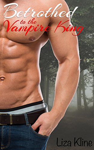 Betrothed to the Vampire King (A Joyous Romance Book 1)