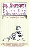 Dr. Sketchy's Official Rainy Day Colouring Book