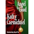 Angel Be Good