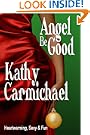 Angel Be Good