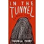 In the Tunnel (Kindle Single) by Takamichi Okubo