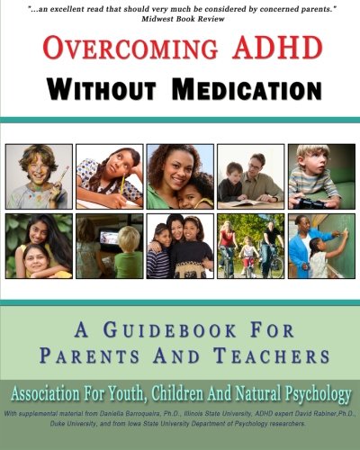 Overcoming ADHD Without Medication: A Guidebook for Parents and Teachers