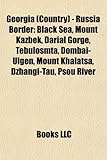 Georgia (Country) - Russia Border: Black Sea-