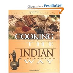 Cooking the Indian Way: To Include New Low-Fat and Vegetarian Recipes