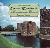The schedules ancient monuments of Leicestershire and Rutland