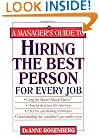 A Manager's Guide to Hiring the Best Person for Every Job