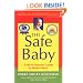The Safe Baby: A Do-It-Yourself Guide for Home Safety