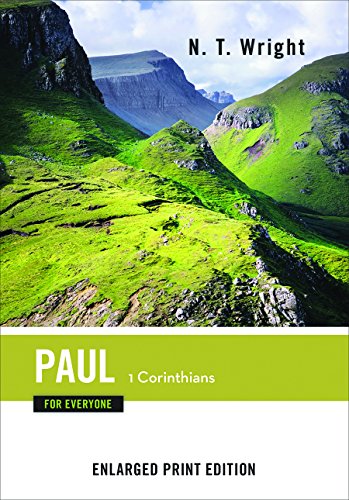 Paul for Everyone: 1 Corinthians-Enlarged Print Edition